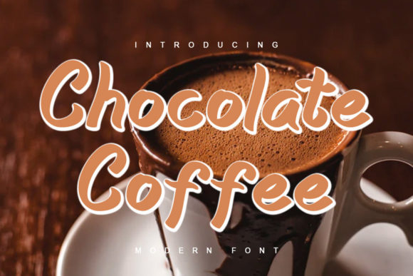 Chocolate Coffee Font Review: A Contemporary Handwritten Typeface for Branding