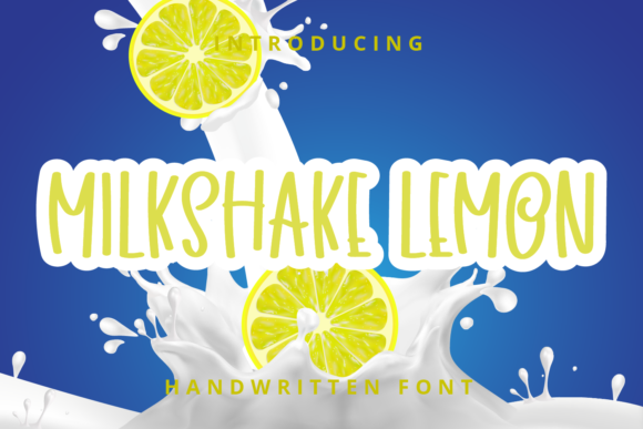Milkshake Lemon: A Quirky Handwritten Font for Creative Branding