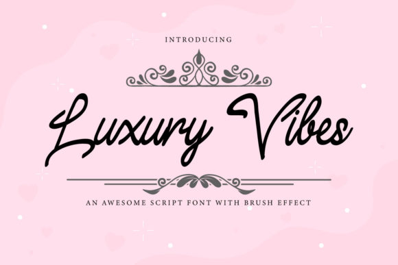 Why Luxury Vibes Font Elevates Your Brand's Elegance